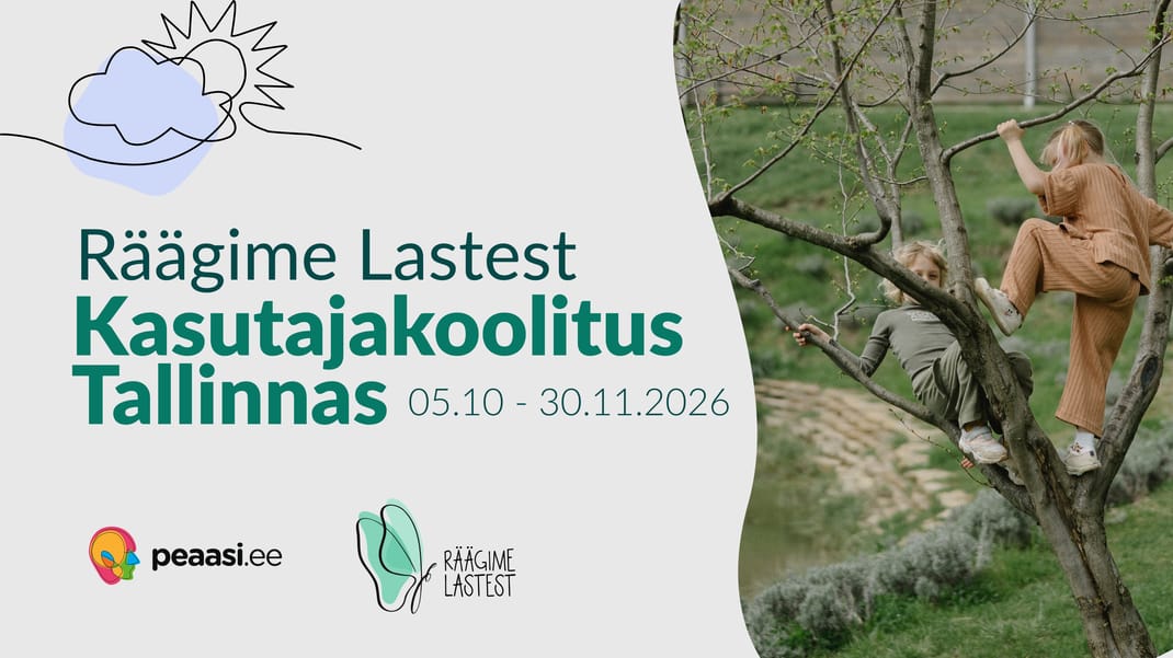 Räägime Lastest lähenemise koolitus 05.10-30.11.2026