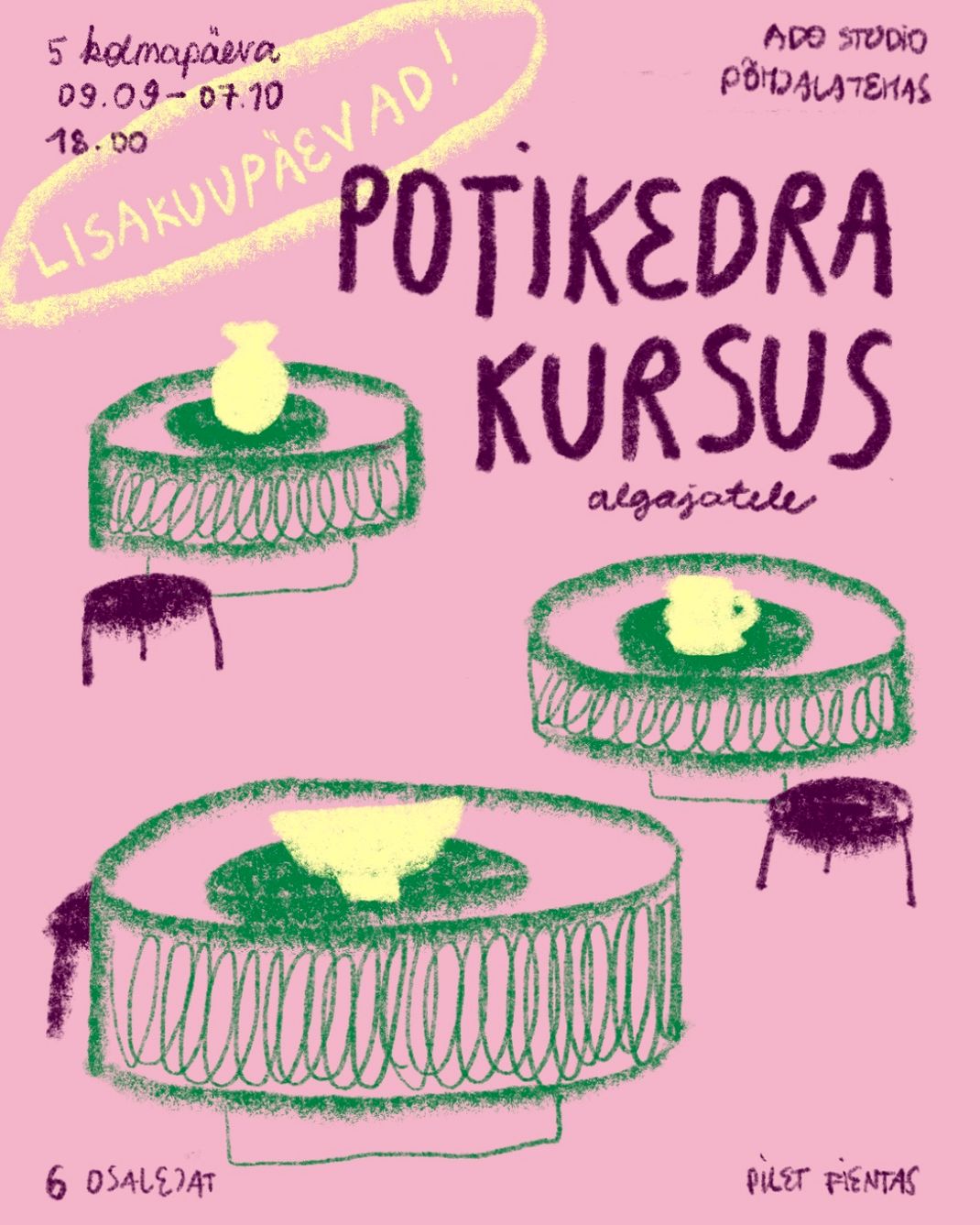 LISA! Potikedra kursus | ADO STUDIO keraamika Põhjalas