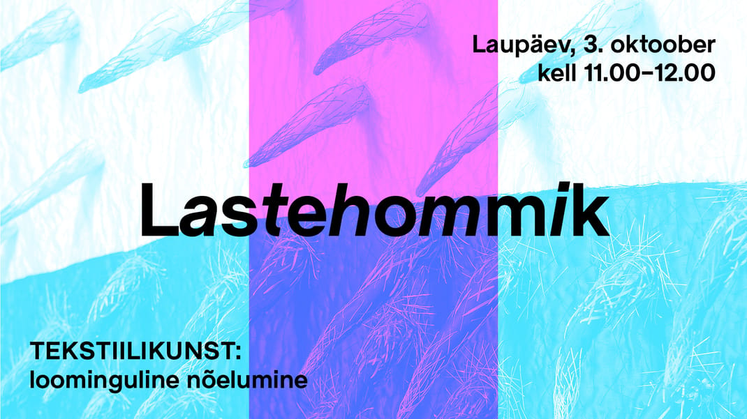 Lastehommik. Tekstiilikunst: loominguline nõelumine