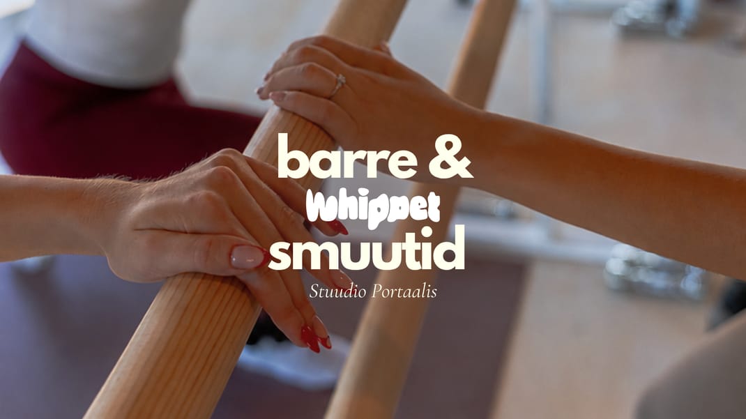 Barre & Whippet Smuuti 26.09