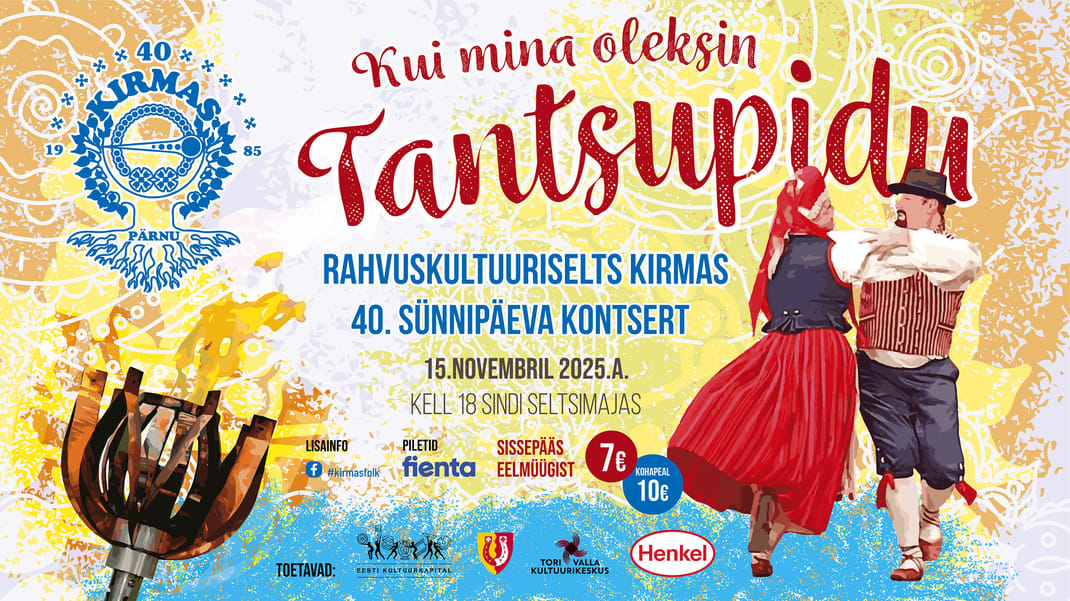 RKS Kirmas 40! "Kui mina oleksin tantsupidu..." RKS Kirmas 40! "Kui mina oleksin tantsupidu..."