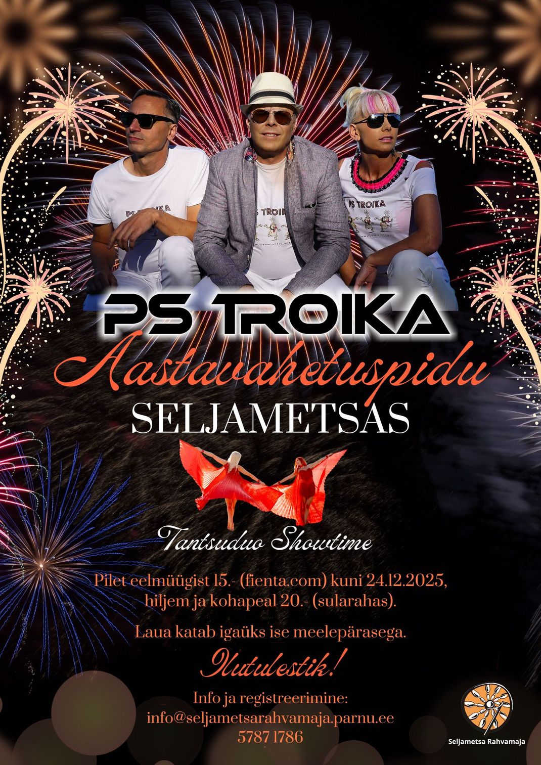 Suur aastavahetuspidu Seljametsas Suur aastavahetuspidu Seljametsas