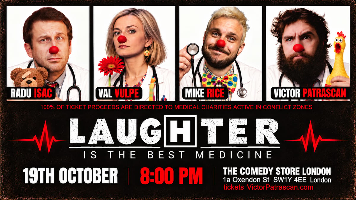 Laughter is the best Medicine • Stand up Comedy for charity • London