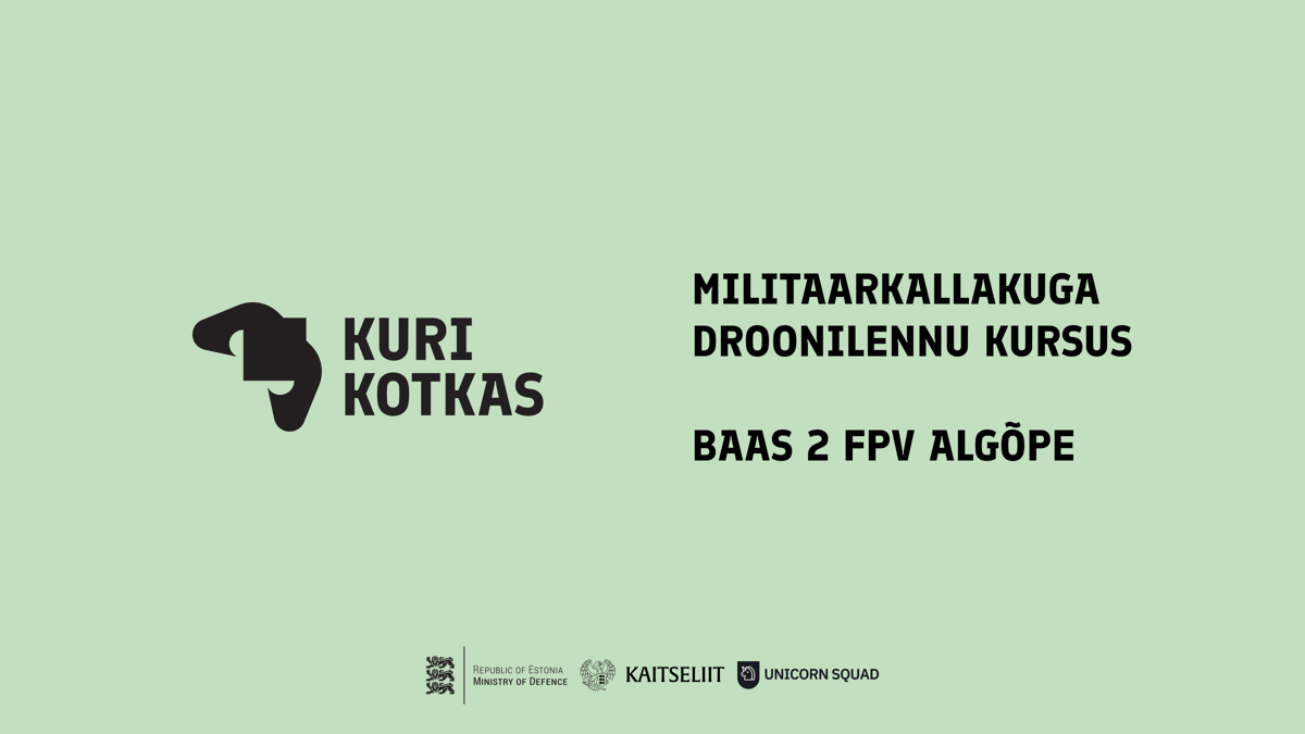 "Kuri Kotkas" BAAS 2 FPV algõpe (Tartu)
