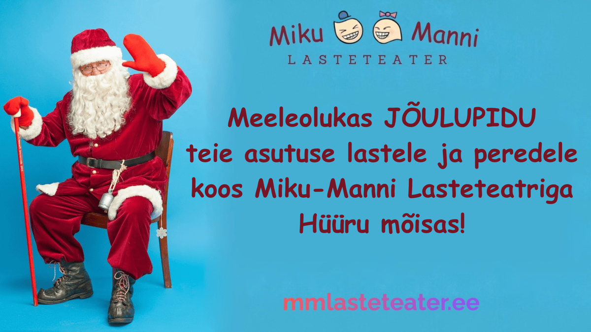 ÜHINE LASTE JÕULUPIDU HÜÜRU MÕISAS