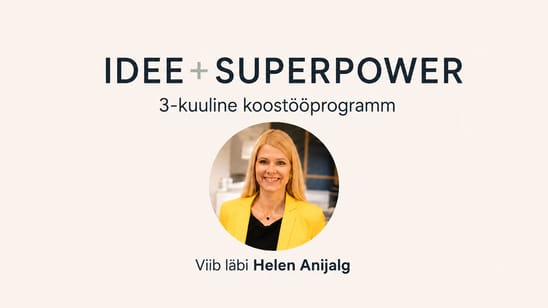 IDEE+SUPERPOWER 3-kuuline koostööprogramm