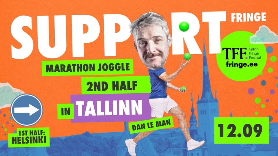 Marathon Joggle - 2nd Half in Tallinn - Support Fringe