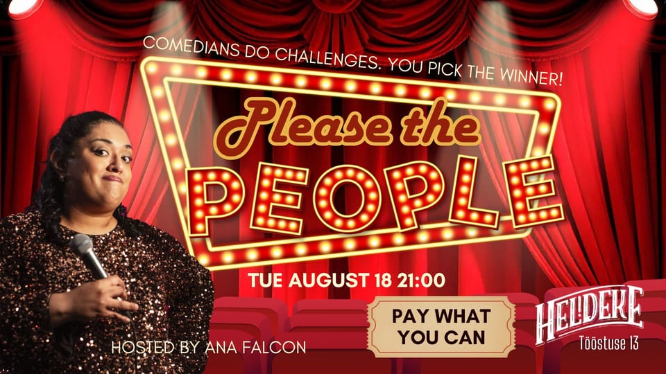 Please The People: Comedy Challenge Show - Tallinn Fringe 2026