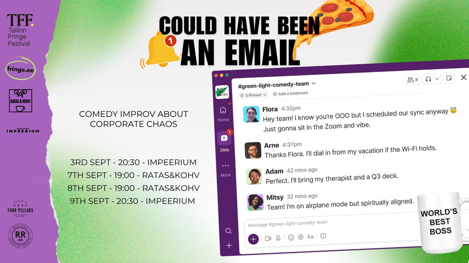 Could Have Been an Email