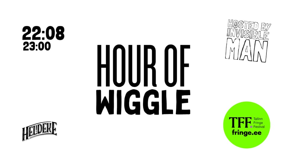 Hour of Wiggle - hosted by the Invisible man